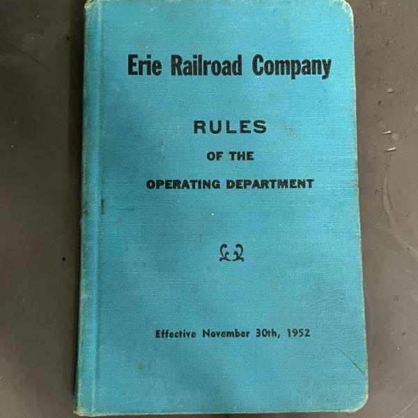 Erie Railroad Company Rules of the Operating Department