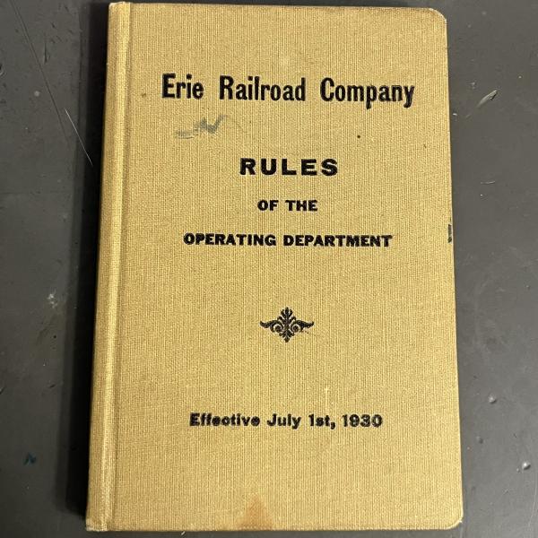 Erie Railroad Company Rules of the Operating Department