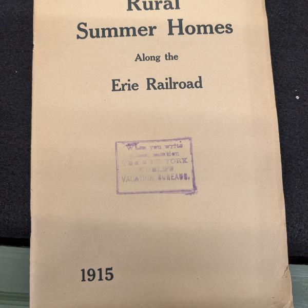 Rural Summer Homes along the Erie Railroad, 1915