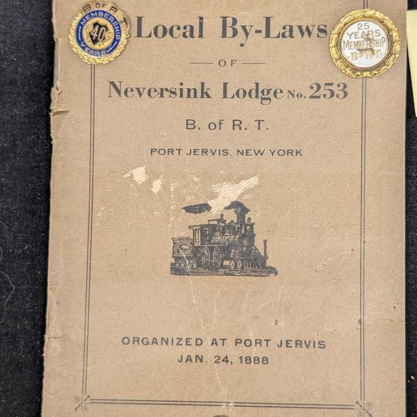 Local By-Laws of Neversink Lodge No. 253, Brotherhood of Railway Trainmen, Port Jervis, New York, organized January 24, 1888