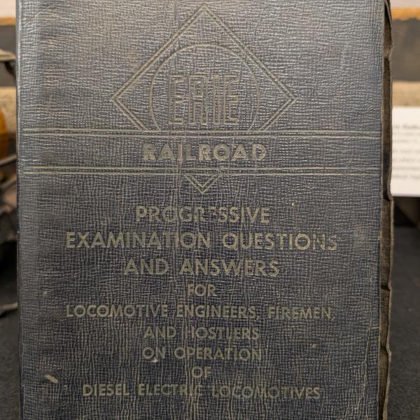 Erie Railroad Progressive Examination Questions and Answers for Locomotive Engineers, Firemen, and Hostlers on Operation of Diesel Electric Locomotives
