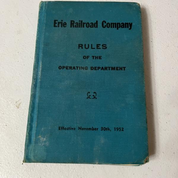 Erie Railroad Company Rules of the Operating Department