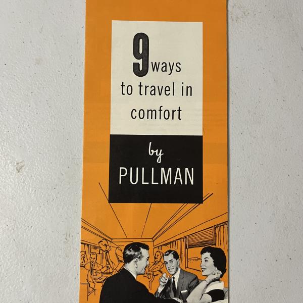 9 ways to travel in comfort by Pullman (brochure)