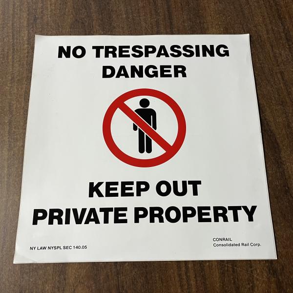 Conrail No Trespassing Poster / Sign