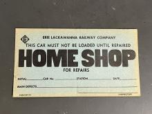 Erie Lackawanna HOME SHOP Repair Tag